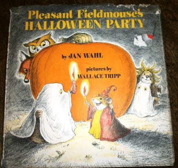 Pleasant Fieldmouse's Halloween Party by Jan Wahl